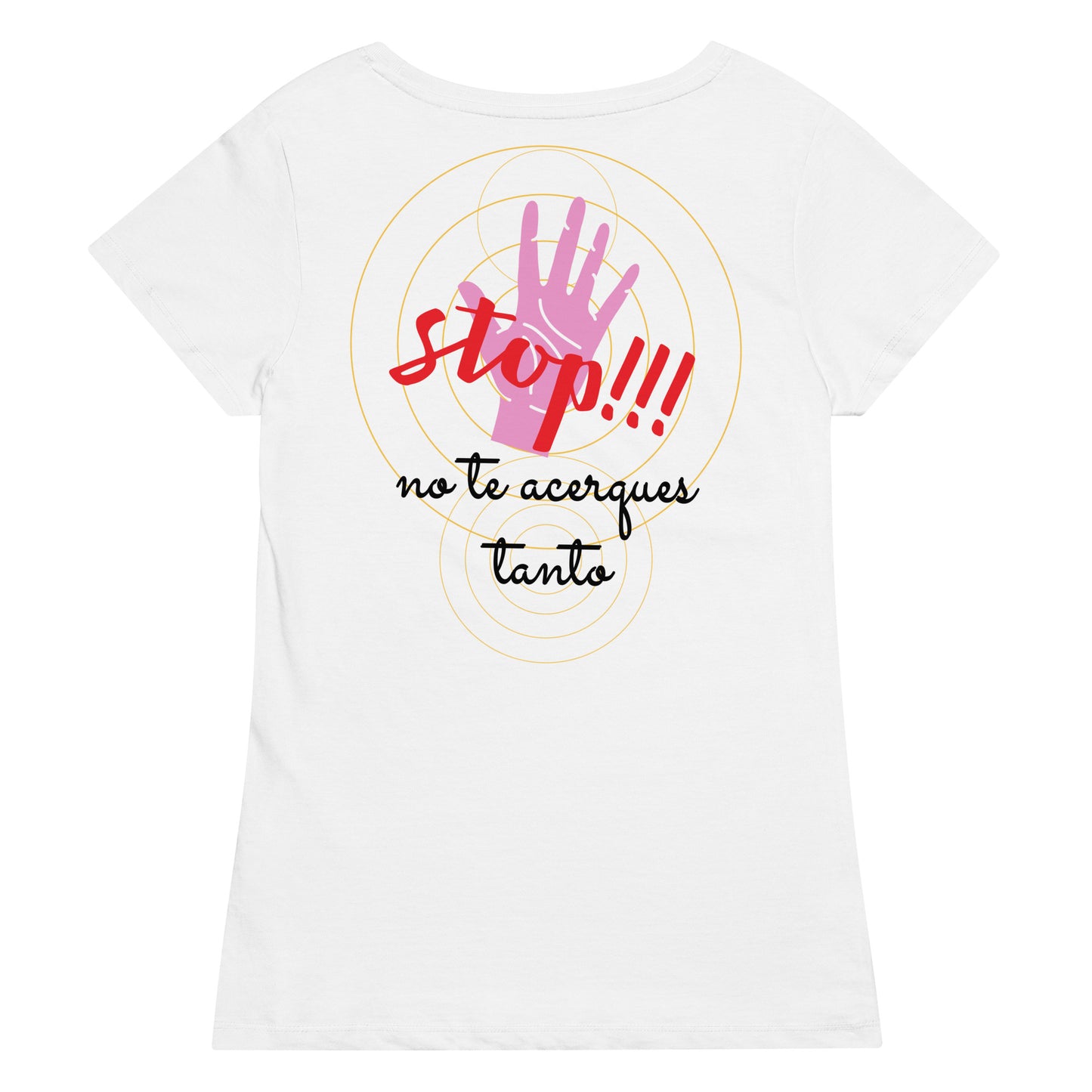 Camiseta Stop no te acerques tanto