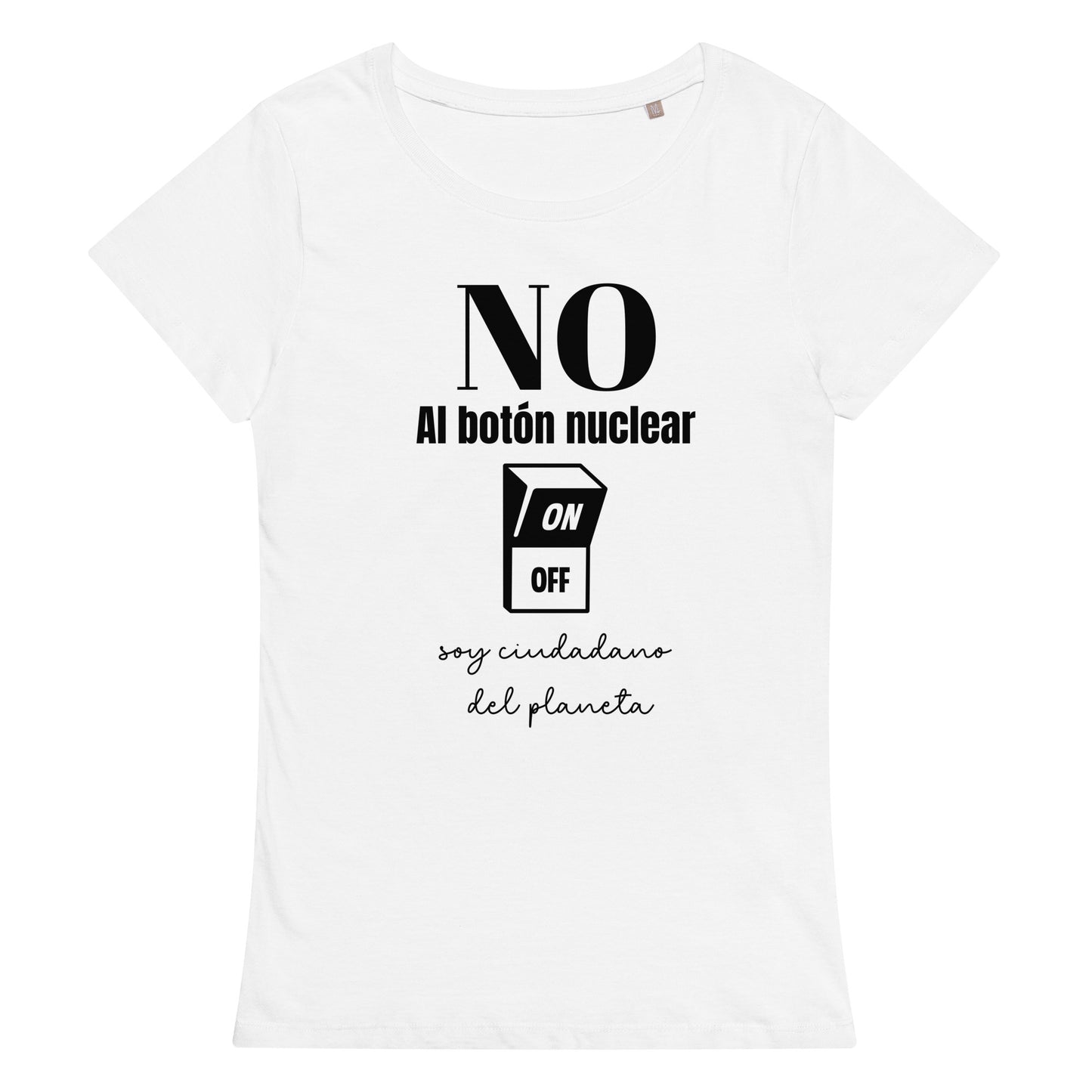 Camiseta No al botón nuclear soy ciudadano del planeta