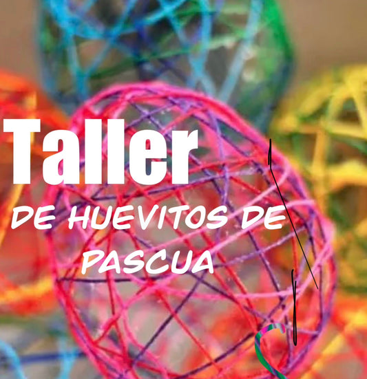 Taller de Guirnalda de Huevitos de Pascua