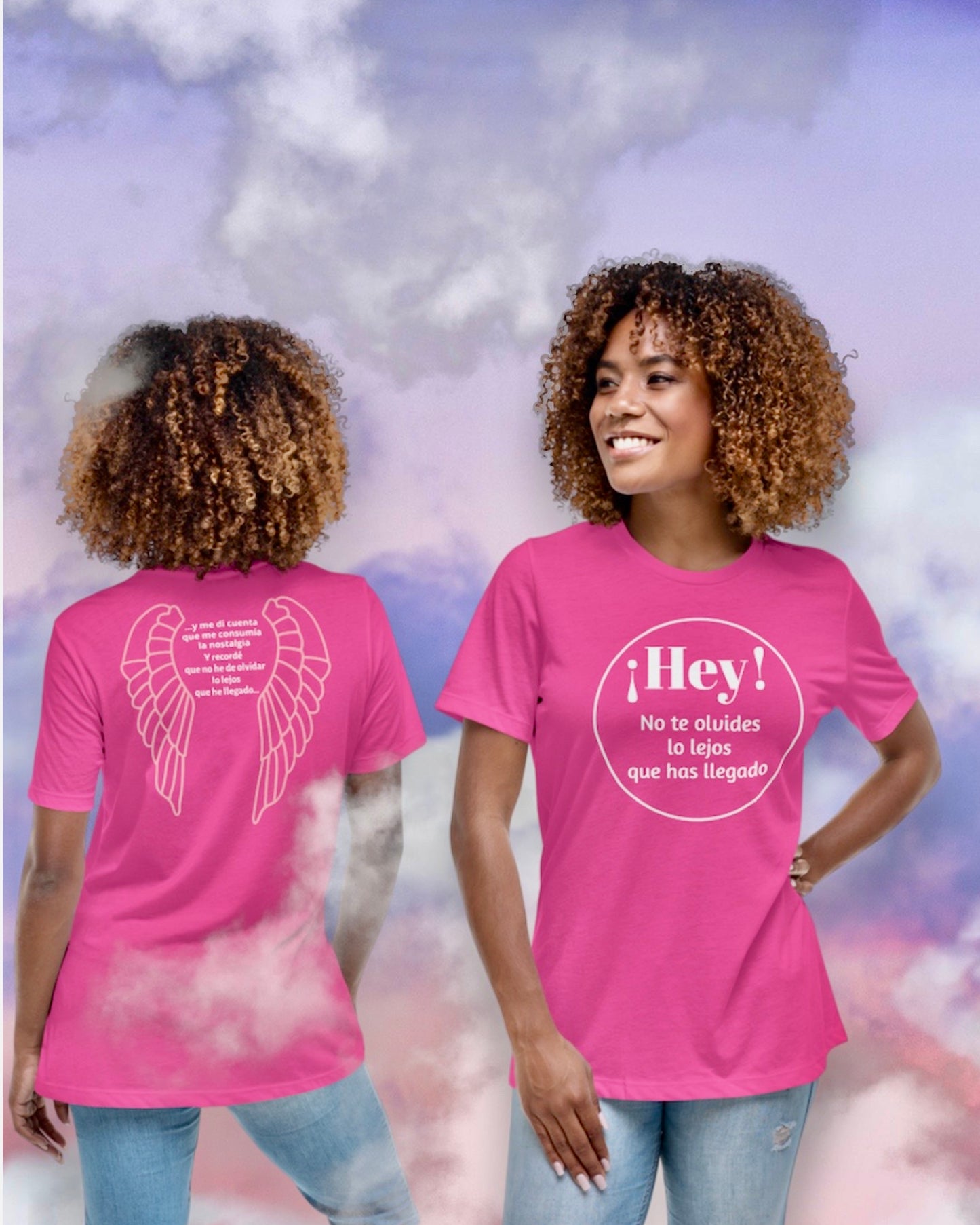 Camiseta Hey! Que no se te olvide lo lejos que has llegado
